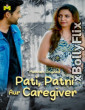 Pati Patni Aur Caregiver (2025) [S01-E01-T03] MasTram Hindi Web Series Download